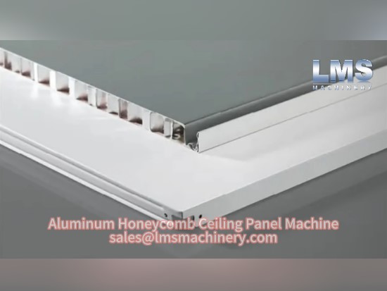 LMS Aluminum Honeycomb Ceiling Panel Machine